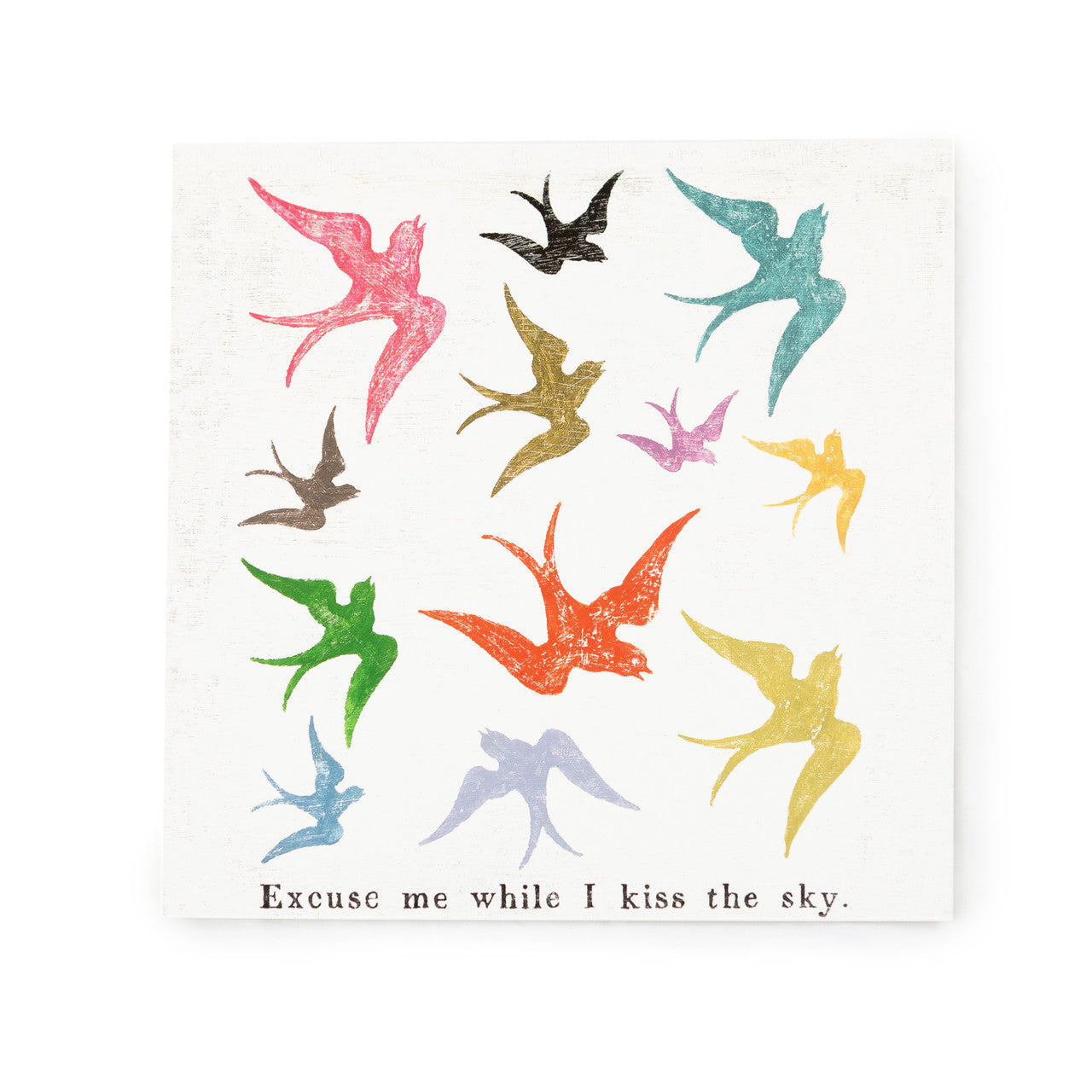 Sugarboo & Co. Excuse Me While I Kiss The Sky Art Poster
