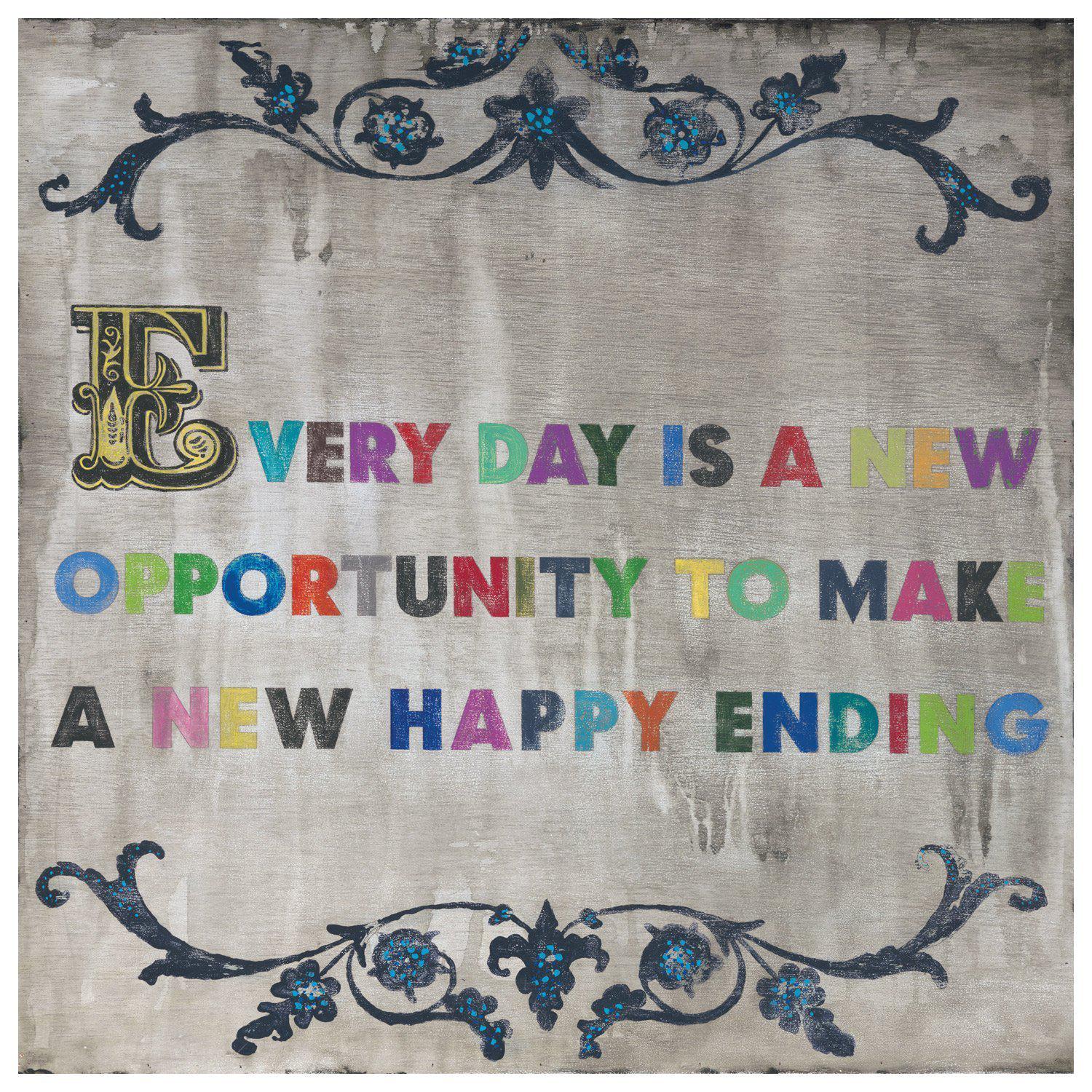 Sugarboo Designs Every Day Is A New Opportunity Art Print