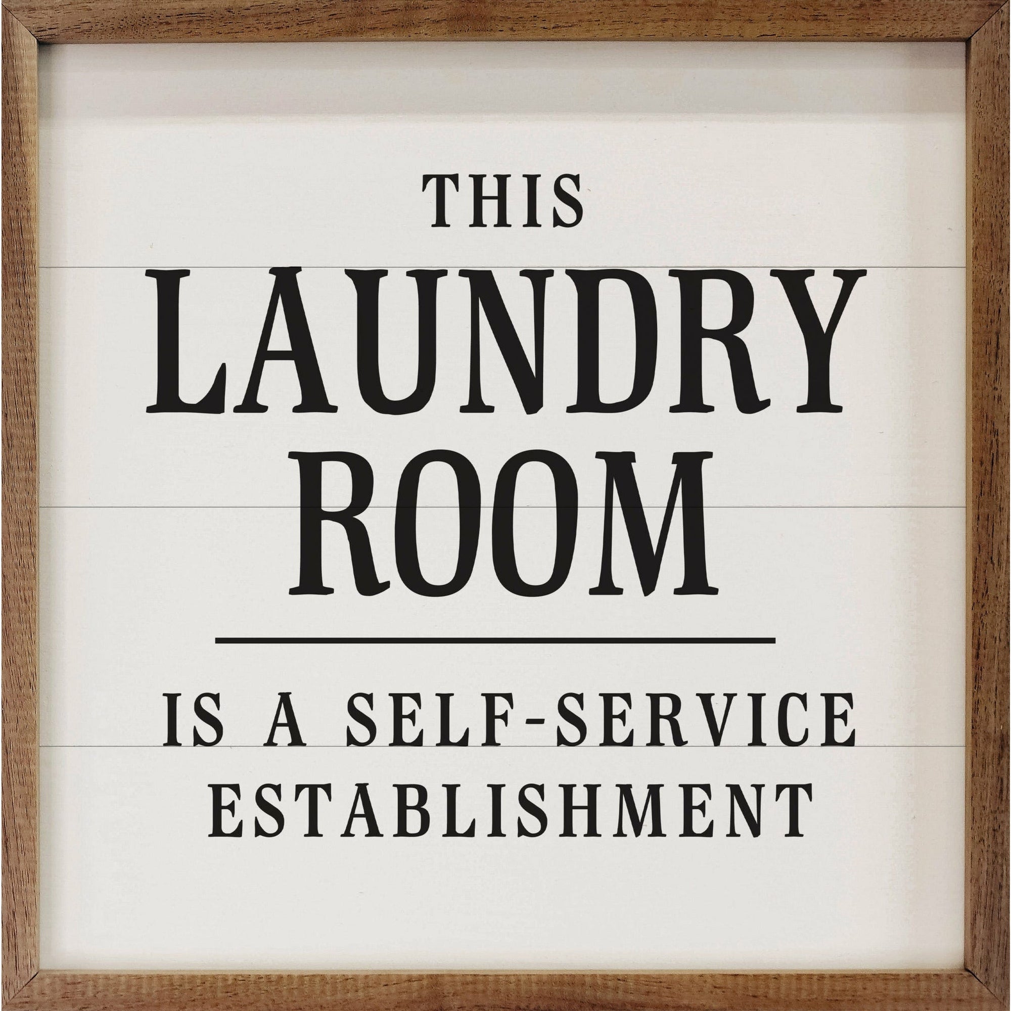 This Laundry Room Is A Self Service Wood Framed Print