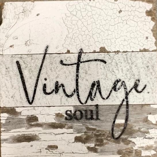 Vintage Soul Reclaimed Wood Sign